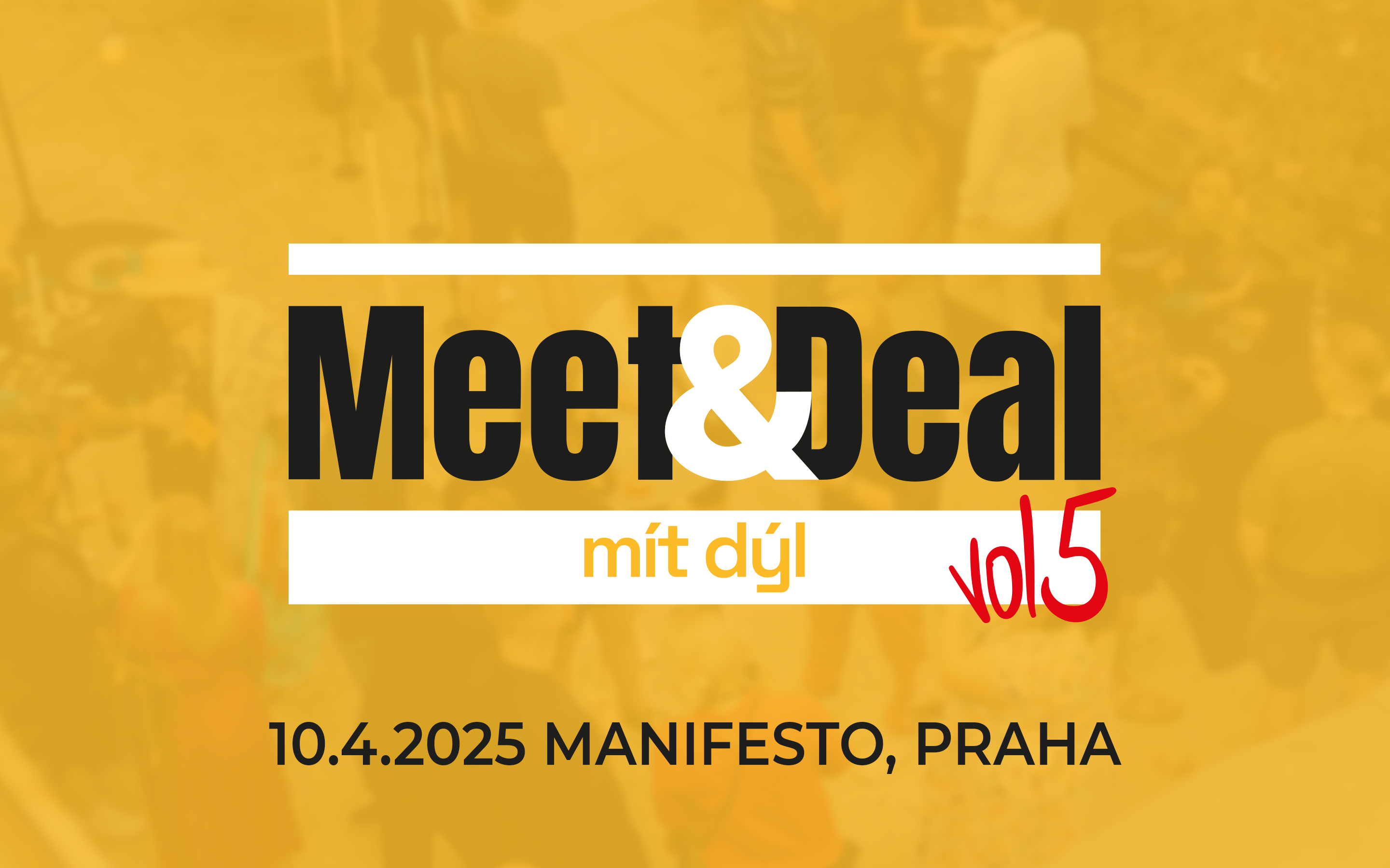 Meet&Deal vol5: Open air networking v Manifestu